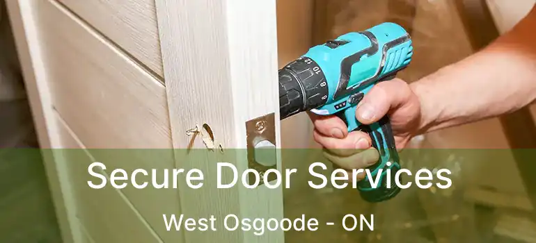 Secure Door Services West Osgoode - ON