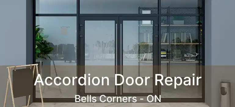  Accordion Door Repair Bells Corners - ON