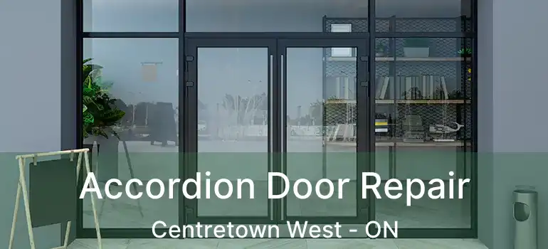Accordion Door Repair Centretown West - ON