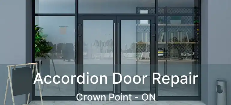 Accordion Door Repair Crown Point - ON