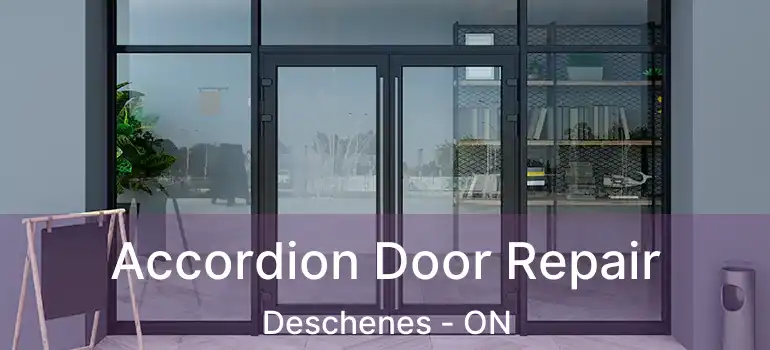 Accordion Door Repair Deschenes - ON