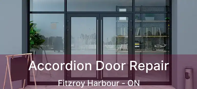 Accordion Door Repair Fitzroy Harbour - ON