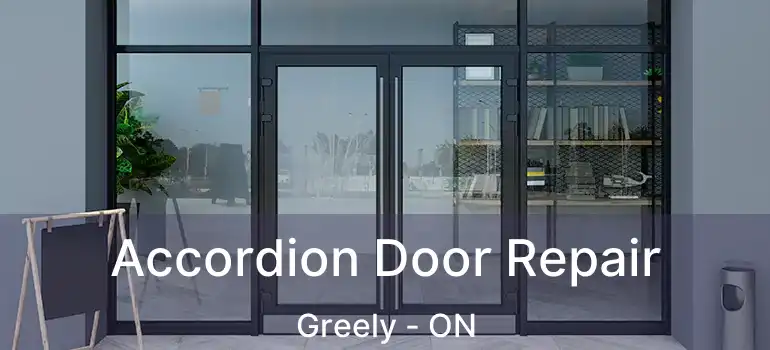  Accordion Door Repair Greely - ON