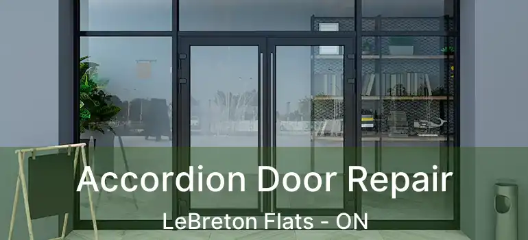  Accordion Door Repair LeBreton Flats - ON