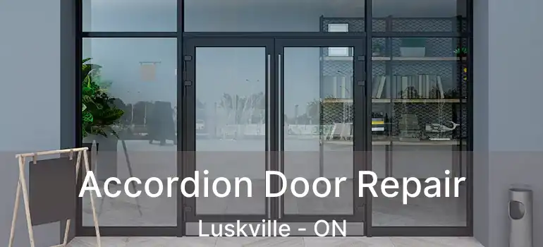 Accordion Door Repair Luskville - ON