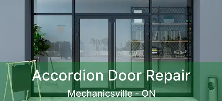 Accordion Door Repair Mechanicsville - ON