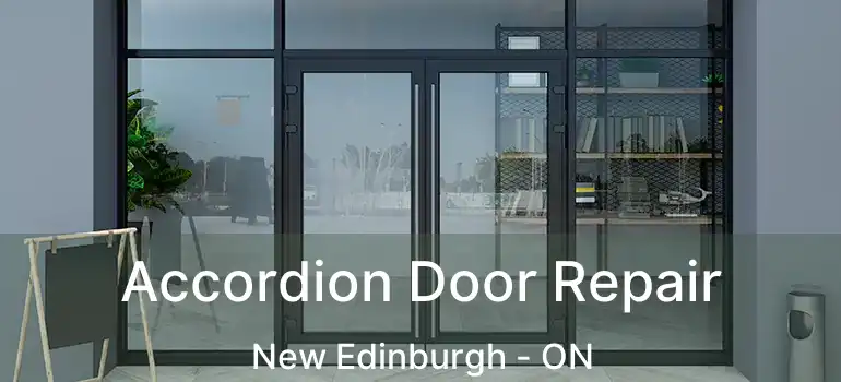 Accordion Door Repair New Edinburgh - ON