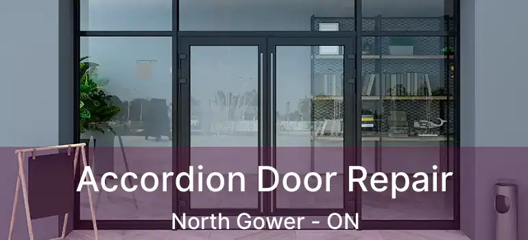  Accordion Door Repair North Gower - ON