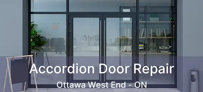  Accordion Door Repair Ottawa West End - ON