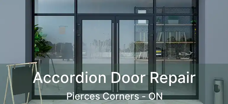  Accordion Door Repair Pierces Corners - ON