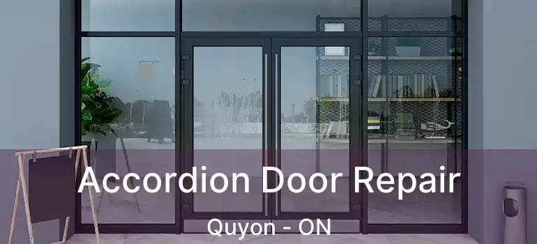 Accordion Door Repair Quyon - ON