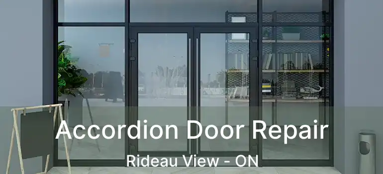  Accordion Door Repair Rideau View - ON