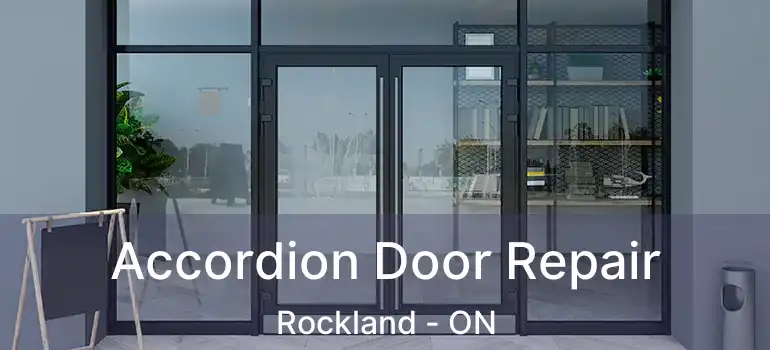  Accordion Door Repair Rockland - ON