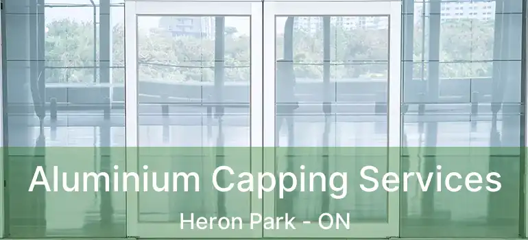  Aluminium Capping Services Heron Park - ON