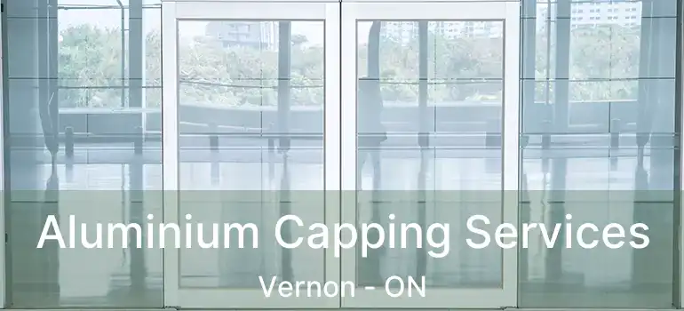 Aluminium Capping Services Vernon - ON