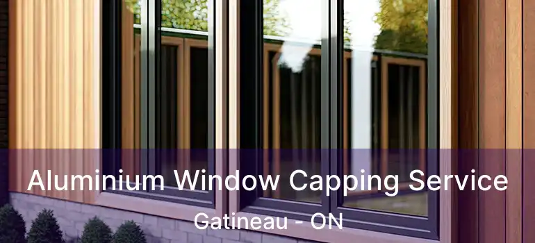  Aluminium Window Capping Service Gatineau - ON