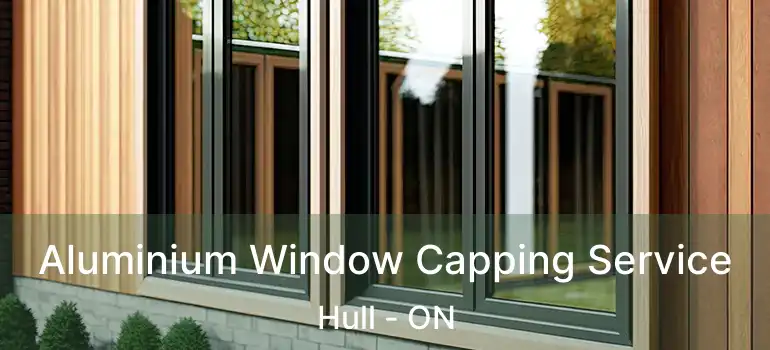  Aluminium Window Capping Service Hull - ON
