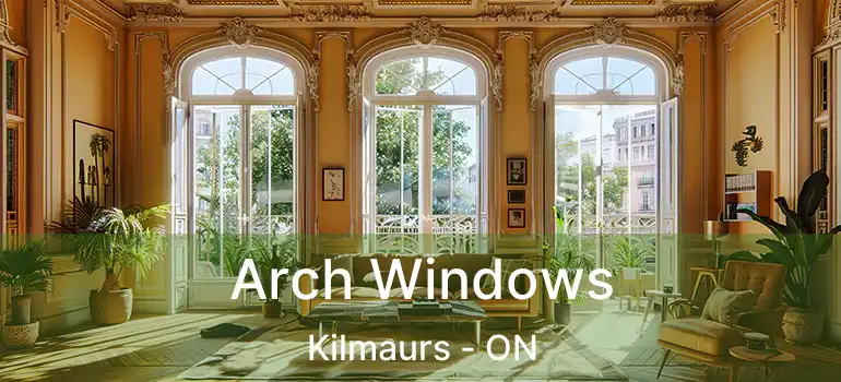  Arch Windows Kilmaurs - ON