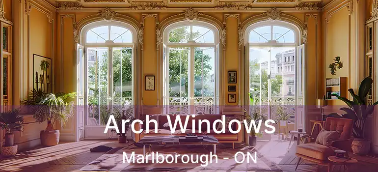 Arch Windows Marlborough - ON