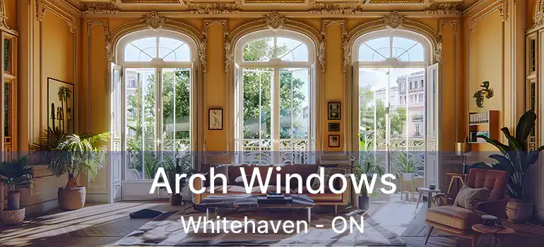 Arch Windows Whitehaven - ON