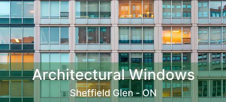  Architectural Windows Sheffield Glen - ON
