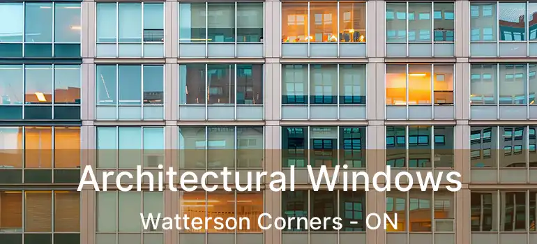  Architectural Windows Watterson Corners - ON