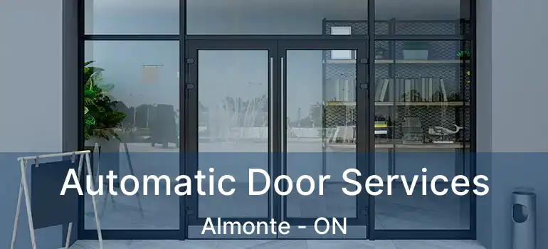 Automatic Door Services Almonte - ON