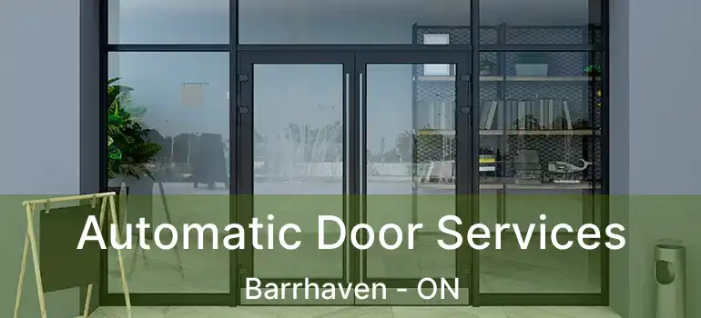 Automatic Door Services Barrhaven - ON