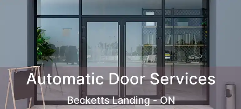  Automatic Door Services Becketts Landing - ON