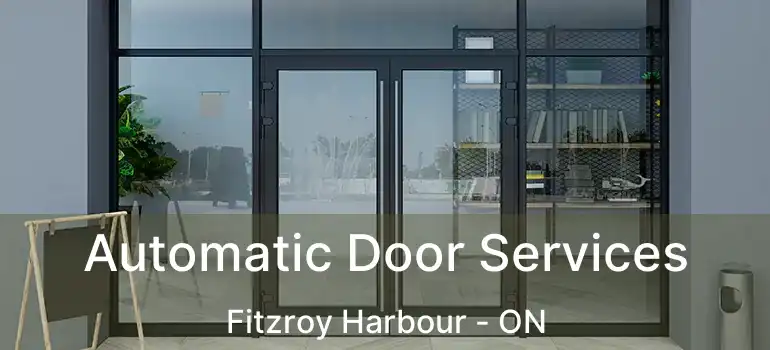 Automatic Door Services Fitzroy Harbour - ON