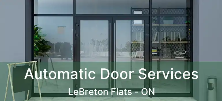 Automatic Door Services LeBreton Flats - ON