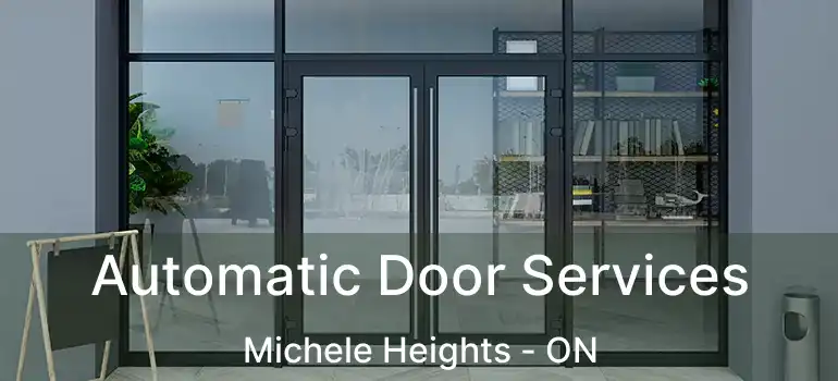 Automatic Door Services Michele Heights - ON