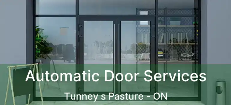  Automatic Door Services Tunney s Pasture - ON