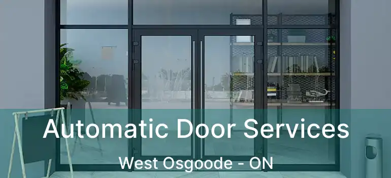 Automatic Door Services West Osgoode - ON