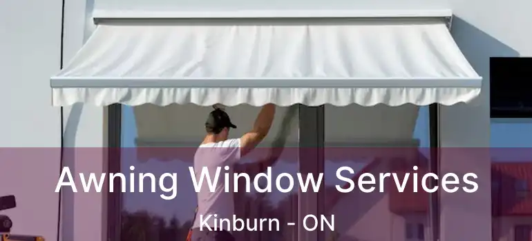 Awning Window Services Kinburn - ON