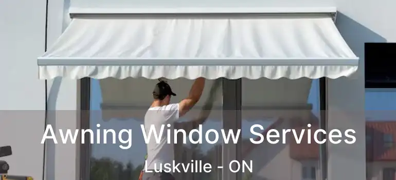 Awning Window Services Luskville - ON