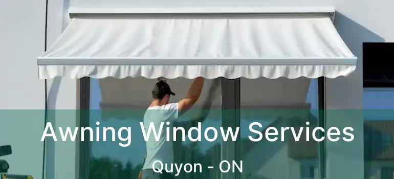 Awning Window Services Quyon - ON