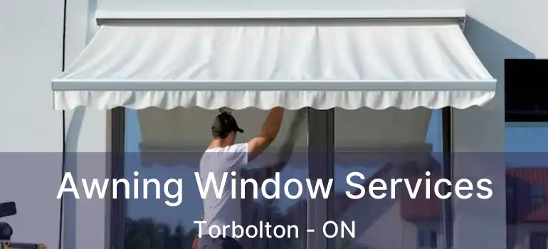 Awning Window Services Torbolton - ON