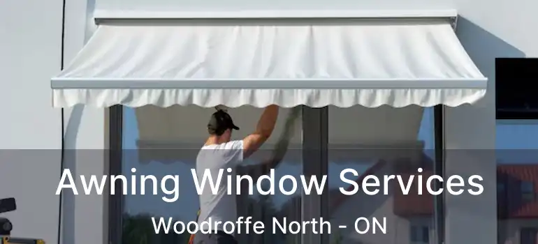 Awning Window Services Woodroffe North - ON