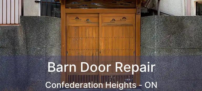 Barn Door Repair Confederation Heights - ON