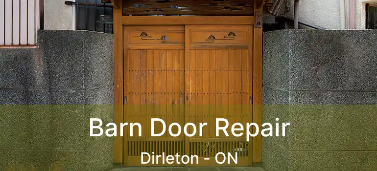  Barn Door Repair Dirleton - ON