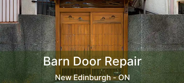 Barn Door Repair New Edinburgh - ON