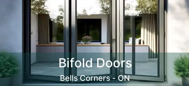 Bifold Doors Bells Corners - ON