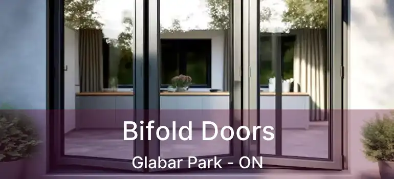 Bifold Doors Glabar Park - ON