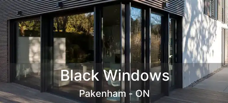 Black Windows Pakenham - ON