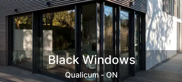  Black Windows Qualicum - ON