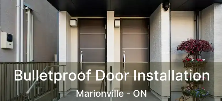  Bulletproof Door Installation Marionville - ON