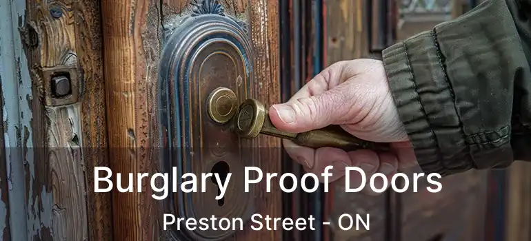 Burglary Proof Doors Preston Street - ON