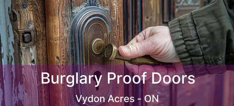  Burglary Proof Doors Vydon Acres - ON