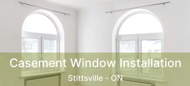 Casement Window Installation Stittsville - ON